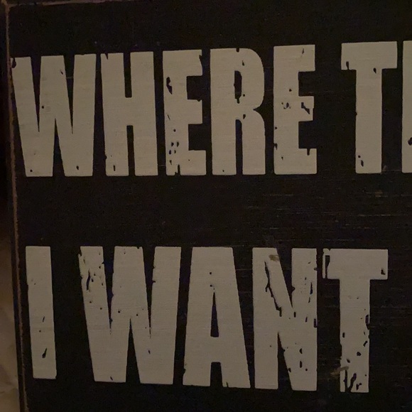 “I want to be in the will” plaque!  Sturdy, nice size.NWOtags - Picture 3 of 12